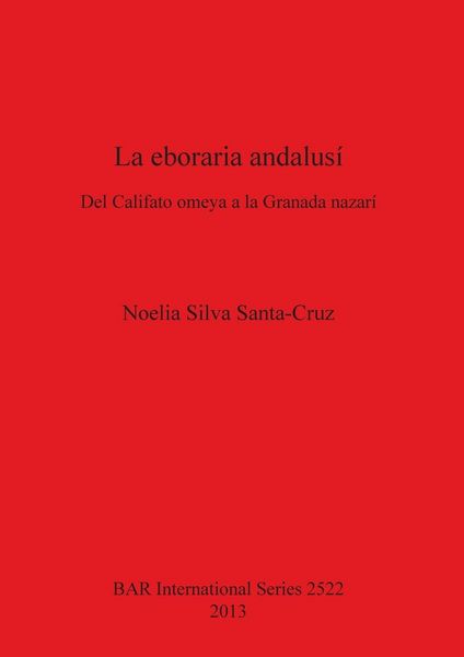 Produktbild: La eboraria andalus&iacute;