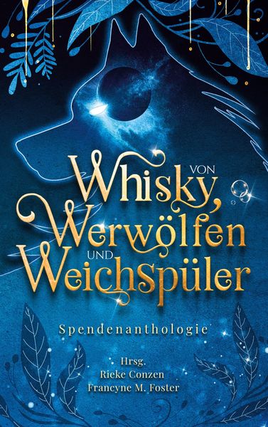 Produktbild: Von Whisky, Werw&ouml;lfen und Weichsp&uuml;ler