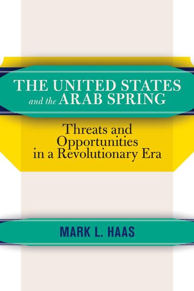 Produktbild: The United States and the Arab Spring