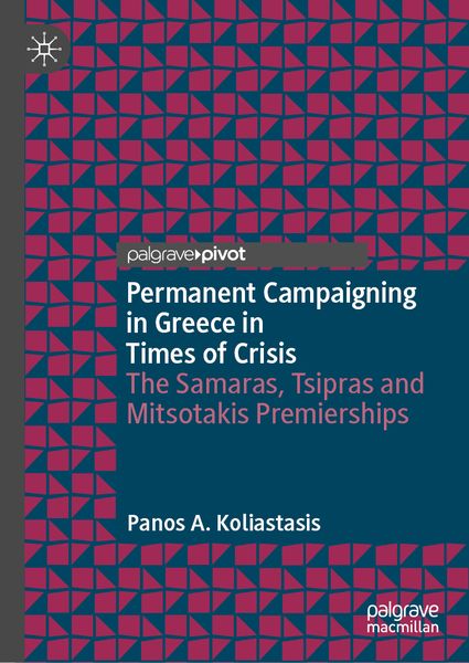 Produktbild: Permanent Campaigning in Greece in Times of Crisis