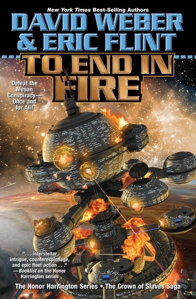 To End in Fire, Gebundene Ausgabe von David Weber , Eric Flint, Simon & Schuster N.Y., 9781982125646