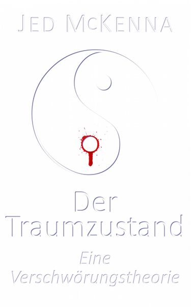Produktbild: Der Traumzustand - Eine Verschw&ouml;rungstheorie