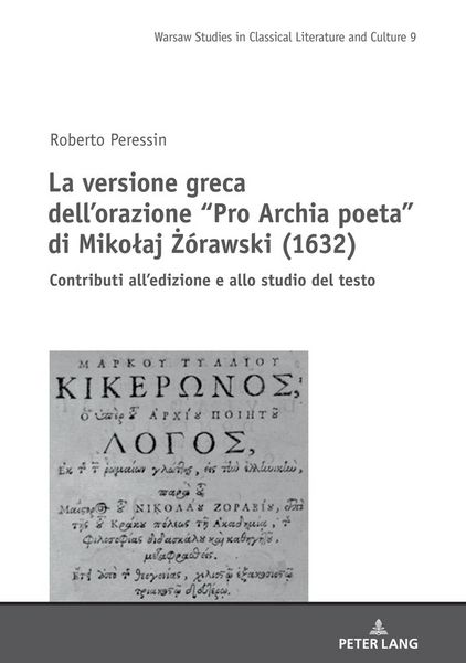 Produktbild: La versione greca dell&rsquo;orazione &ldquo;Pro Archia poeta&rdquo; di Mikołaj Ż&oacute;rawski (1632)