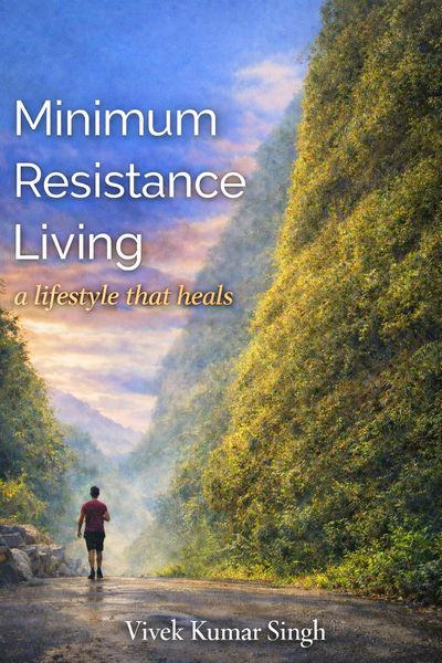 Produktbild: Minimum Resistance Living - a lifestyle that heals