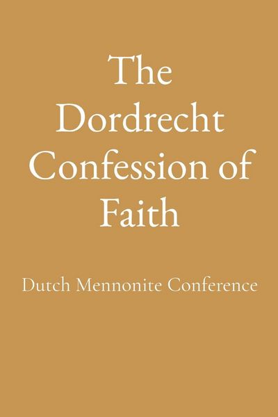 Produktbild: The Dordrecht Confession of Faith
