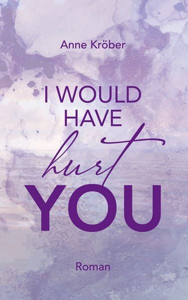 Produktbild: I would have hurt you