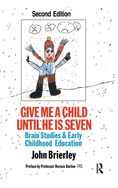 Produktbild: Give Me A Child Until He Is 7