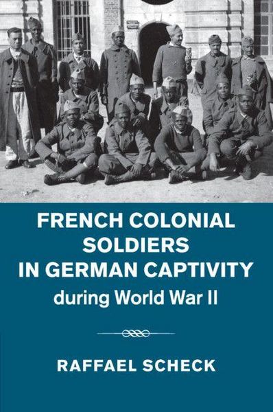 Produktbild: French Colonial Soldiers in German Captivity during World War II