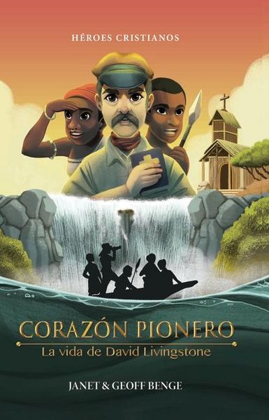 Produktbild: Coraz&oacute;n Pionero - La Vida de David Livingstone