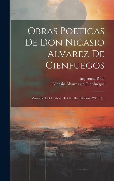 Produktbild: Obras Po&eacute;ticas De Don Nicasio Alvarez De Cienfuegos