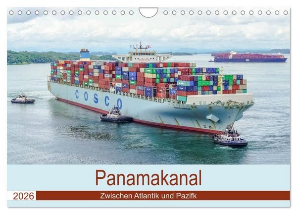 Produktbild: Panamakanal - Zwischen Atlantik und Pazifik (Wandkalender 2026 DIN A4 quer), CALVENDO Monatskalender