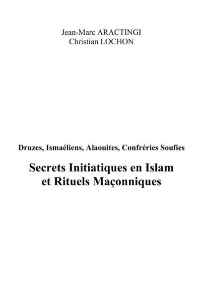 Produktbild: Secrets initiatiques en islam et rituels maconniques - druze