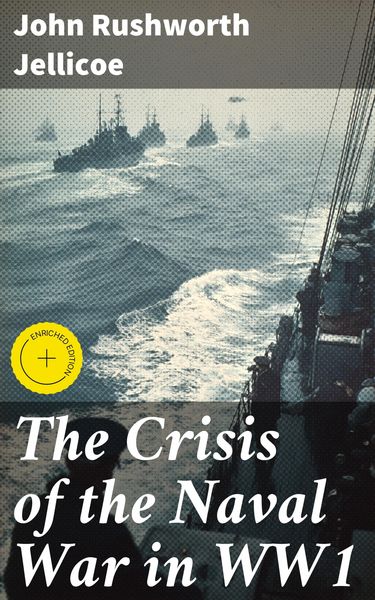 Produktbild: The Crisis of the Naval War in WW1