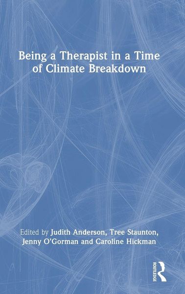 Produktbild: Being a Therapist in a Time of Climate Breakdown