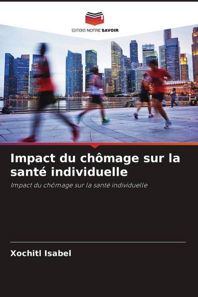 Produktbild: Impact du ch&ocirc;mage sur la sant&eacute; individuelle