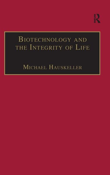 Produktbild: Biotechnology and the Integrity of Life