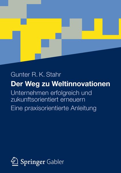 Produktbild: Der Weg zu Weltinnovationen