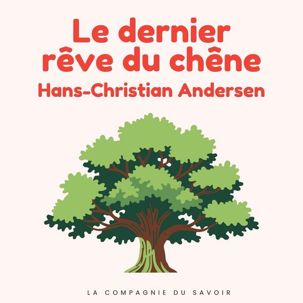 Produktbild: Le dernier r&ecirc;ve du ch&ecirc;ne