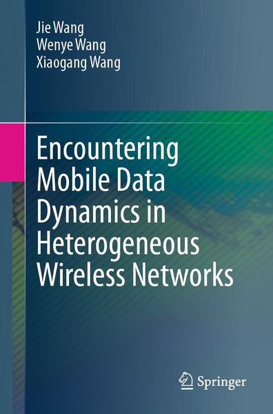 Produktbild: Encountering Mobile Data Dynamics in Heterogeneous Wireless Networks