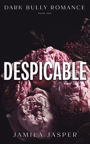 Produktbild: Despicable: Dark Bully Romance (The Crispin & Amina Series, #1)