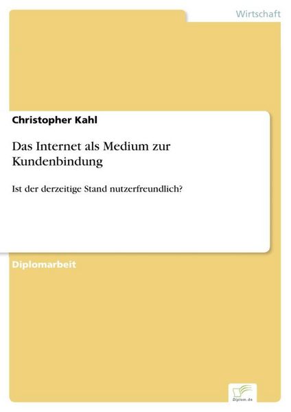 Produktbild: Das Internet als Medium zur Kundenbindung