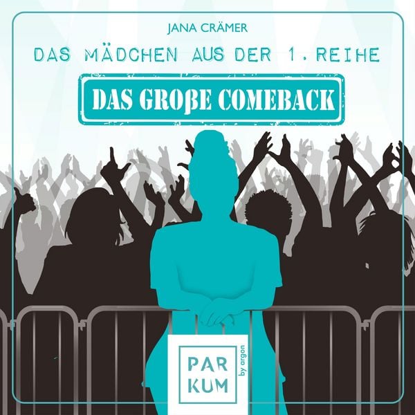 Das Mädchen aus der 1. Reihe - Das große Comeback - Jana Crämer, Audio, 9783732489503