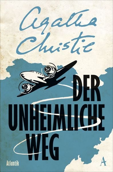 Der unheimliche Weg, Taschenbuch von Agatha Christie, Atlantik Verlag, 978-3-455-01082-4