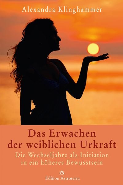 Produktbild: Das Erwachen der weiblichen Urkraft