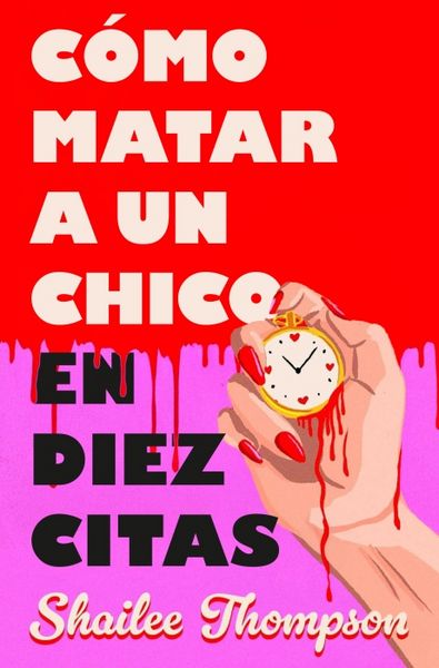 Produktbild: C&oacute;mo Matar a Un Chico En Diez Citas / How to Kill a Guy in Ten Dates