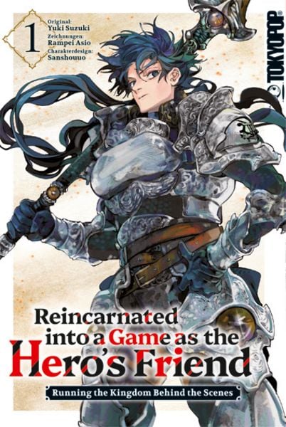 Reincarnated into a Game as the Hero’s Friend 01, Taschenbuch von Rampei Asio,Yuki Suzuki,Sanshouuo, Tokyopop GmbH, 978-3-7593-3000-0