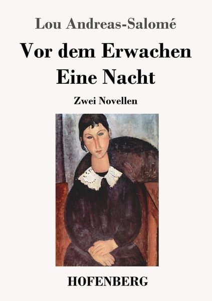 Vor dem Erwachen / Eine Nacht, Taschenbuch von Lou Andreas-Salome, Hofenberg, 9783743722866