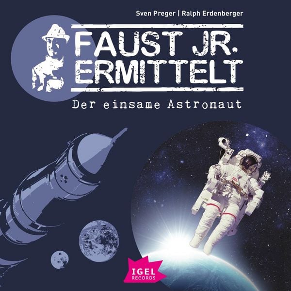 Produktbild: Faust jr. ermittelt 6. Der einsame Astronaut