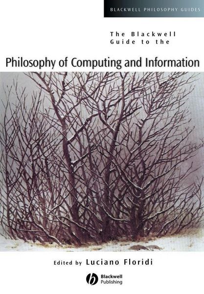 Produktbild: The Blackwell Guide to the Philosophy of Computing and Information