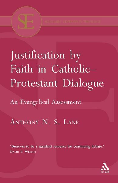 Produktbild: Justification by Faith in Catholic-Protestant Dialogue