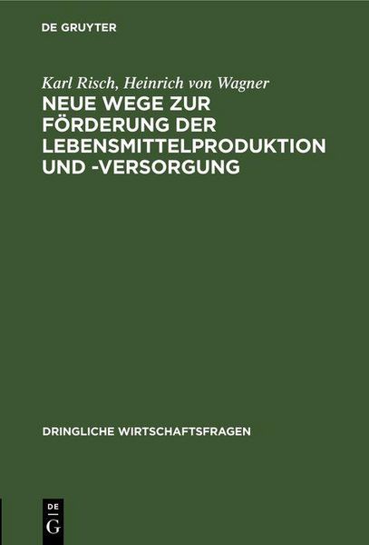 Produktbild: Neue Wege zur F&ouml;rderung der Lebensmittelproduktion und -Versorgung