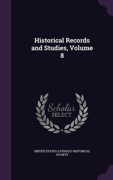 Produktbild: Historical Records and Studies, Volume 8