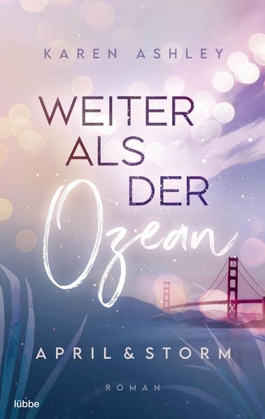 Produktbild: April & Storm - Weiter als der Ozean
