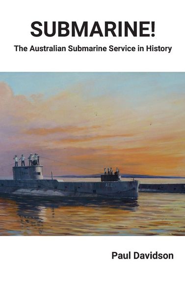 Produktbild: SUBMARINE! The Australian Submarine Service in History