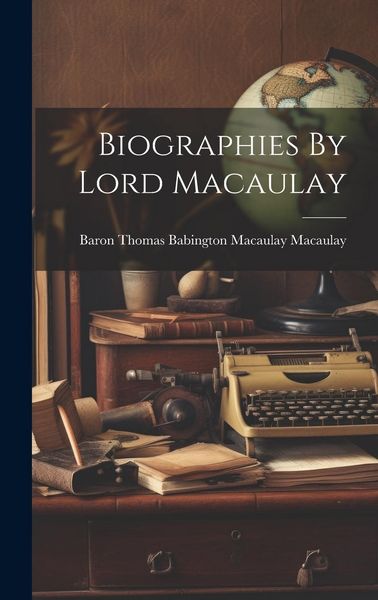 Produktbild: Biographies By Lord Macaulay