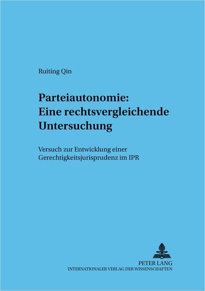 Produktbild: Parteiautonomie: Eine rechtsvergleichende Untersuchung