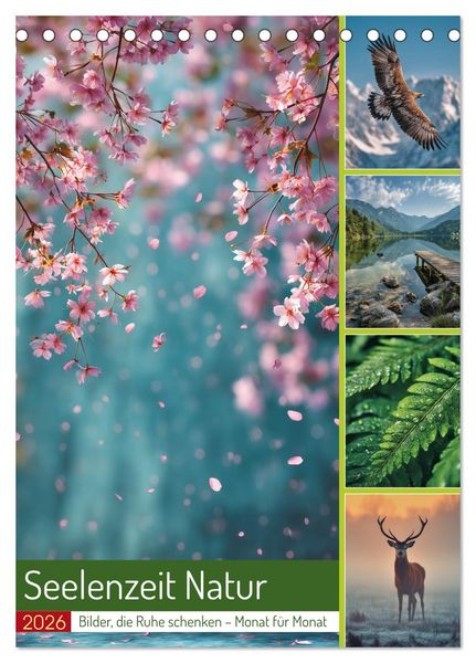 Produktbild: Seelenzeit Natur (Tischkalender 2026 DIN A5 hoch), CALVENDO Monatskalender