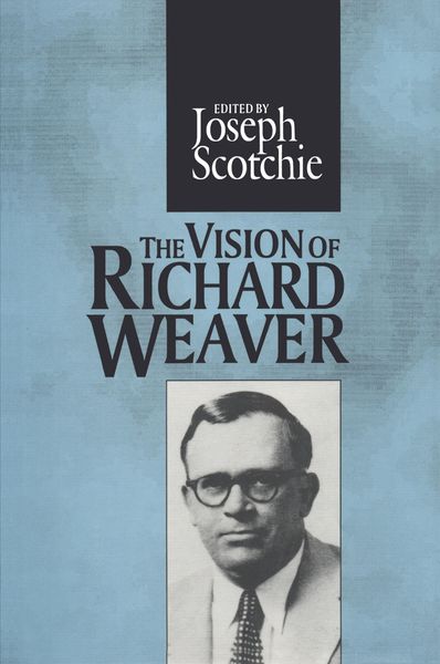 Produktbild: The Vision of Richard Weaver