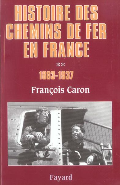Produktbild: Histoire des Chemins de Fer en France T.2 ; 1883-1937