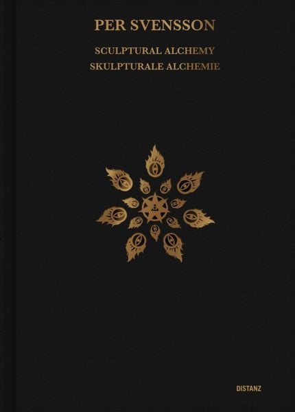 Sculptural Alchemy / Skulpturale Alchemie