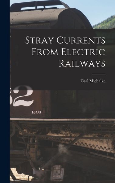 Produktbild: Stray Currents From Electric Railways