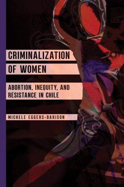 Produktbild: Eggers-Barison, M: Criminalization of Women