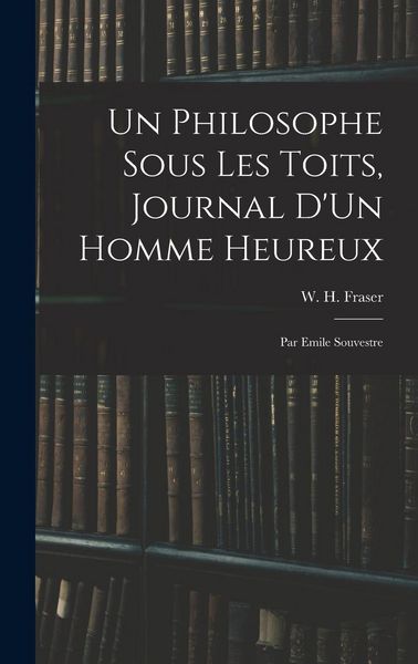 Produktbild: Un Philosophe Sous Les Toits, Journal D'Un Homme Heureux