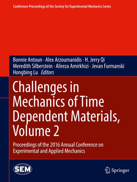 Produktbild: Challenges in Mechanics of Time Dependent Materials, Volume 2