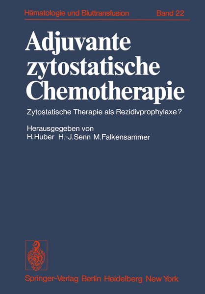 Adjuvante zytostatische Chemotherapie, Taschenbuch von , Springer Berlin, 9783540090694