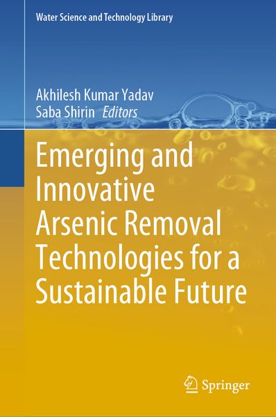 Produktbild: Emerging and Innovative Arsenic Removal Technologies for a Sustainable Future